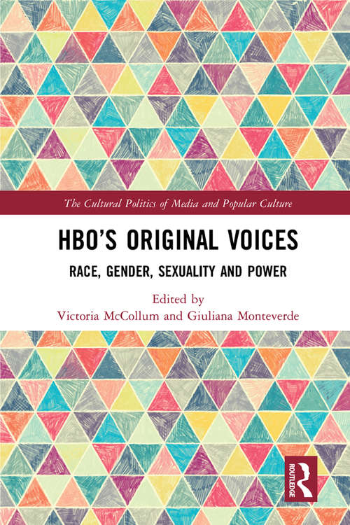 Book cover of HBO’s Original Voices: Race, Gender, Sexuality and Power (The Cultural Politics of Media and Popular Culture)