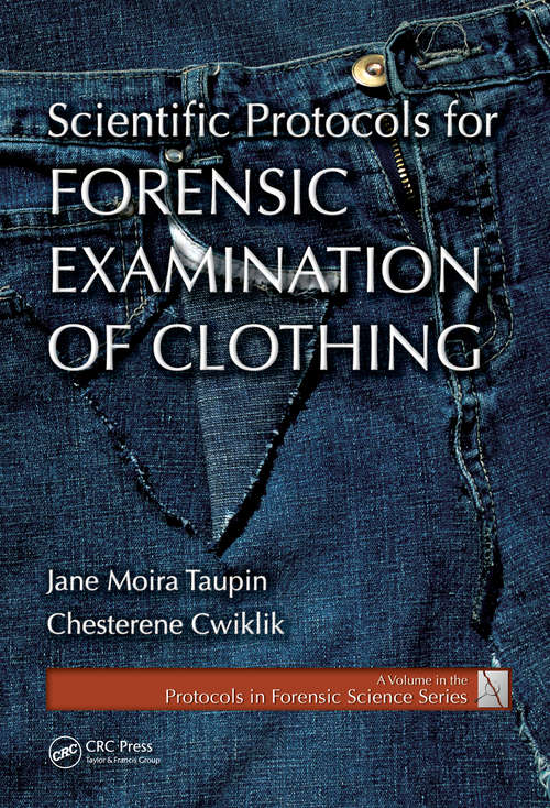 Book cover of Scientific Protocols for Forensic Examination of Clothing