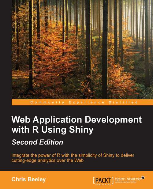 Book cover of Web Application Development with R Using Shiny - Second Edition