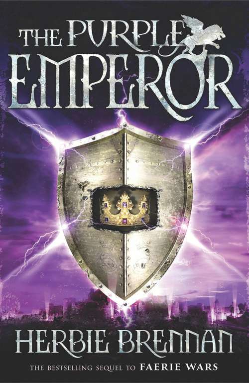 Book cover of The Purple Emperor: Faerie Wars II (The\faerie Wars Chronicles Ser. #2)