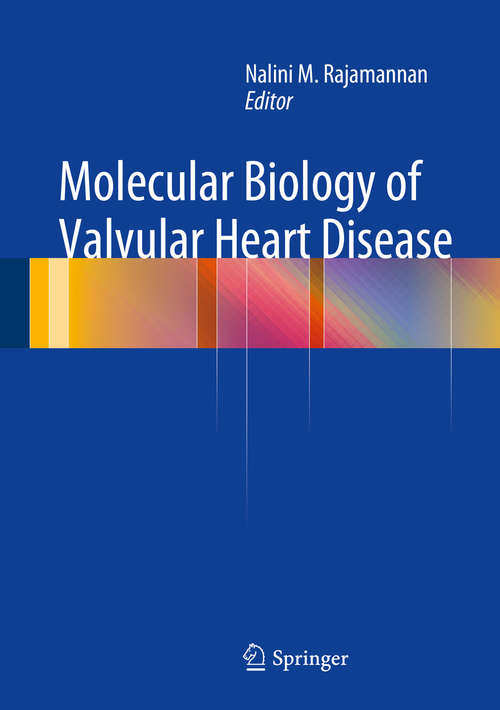 Book cover of Molecular Biology of Valvular Heart Disease (2014)