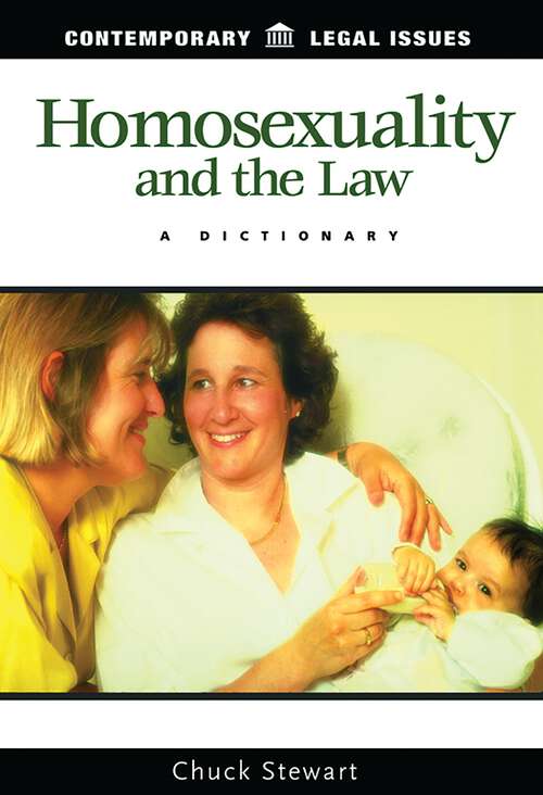 Book cover of Homosexuality and the Law: A Dictionary (Contemporary Legal Issues)