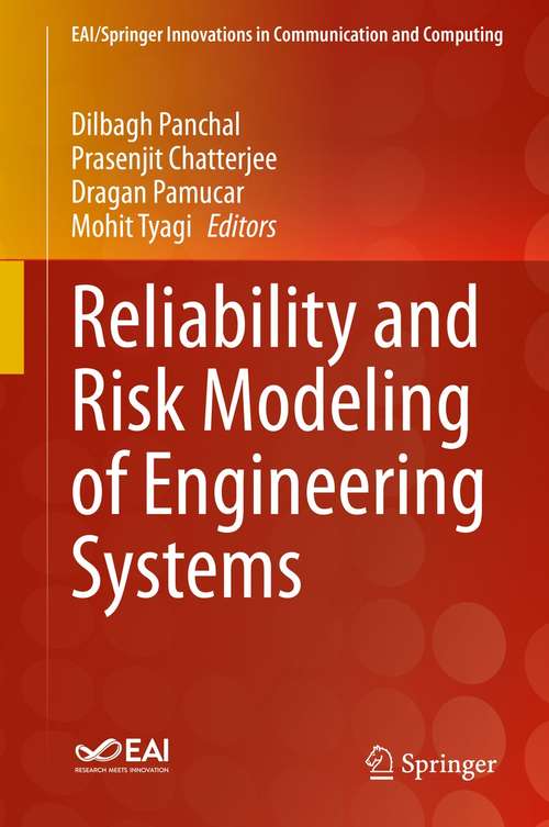 Book cover of Reliability and Risk Modeling of Engineering Systems (1st ed. 2021) (EAI/Springer Innovations in Communication and Computing)