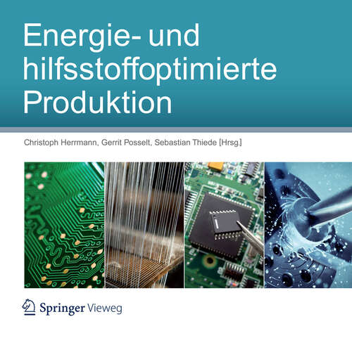 Book cover of Energie- und hilfsstoffoptimierte Produktion (2013)