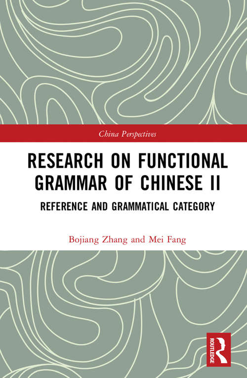 Book cover of Research on Functional Grammar of Chinese II: Reference and Grammatical Category (Chinese Linguistics)