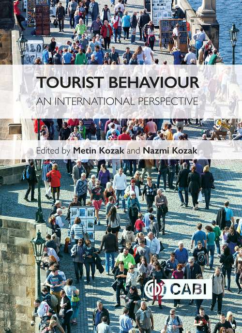 Book cover of Tourist Behaviour: An International Perspective