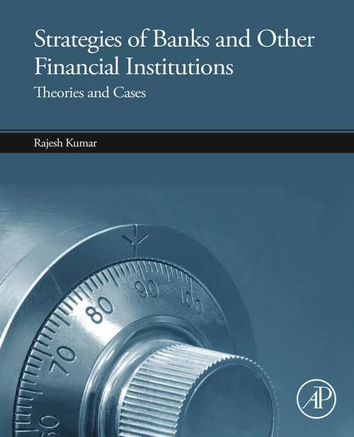 Book cover of Strategies of Banks and Other Financial Institutions: Theories and Cases