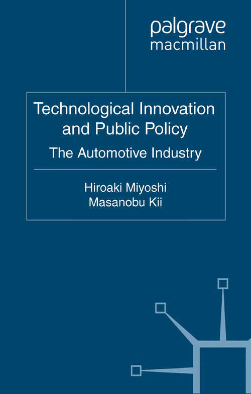 Book cover of Technological Innovation and Public Policy: The Automotive Industry (2011) (Palgrave Macmillan Asian Business Series)