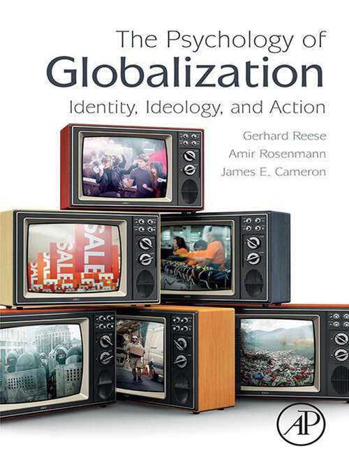 Book cover of The Psychology of Globalization: Identity, Ideology, and Action