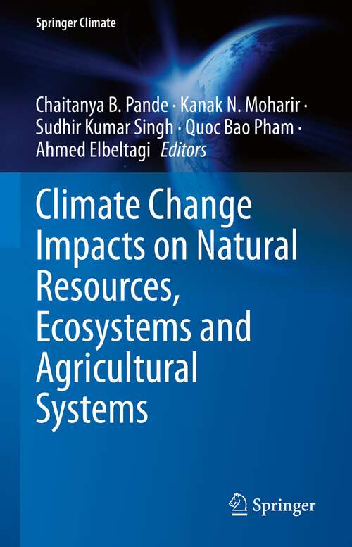 Book cover of Climate Change Impacts on Natural Resources, Ecosystems and Agricultural Systems (1st ed. 2023) (Springer Climate)