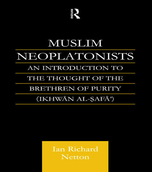 Book cover of Muslim Neoplatonists: An Introduction to the Thought of the Brethren of Purity