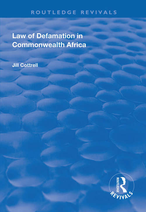 Book cover of Law of Defamation in Commonwealth Africa (Routledge Revivals)
