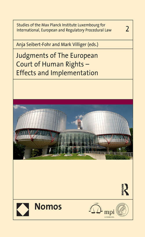 Book cover of Judgments of the European Court of Human Rights - Effects and Implementation: Effects And Implementation