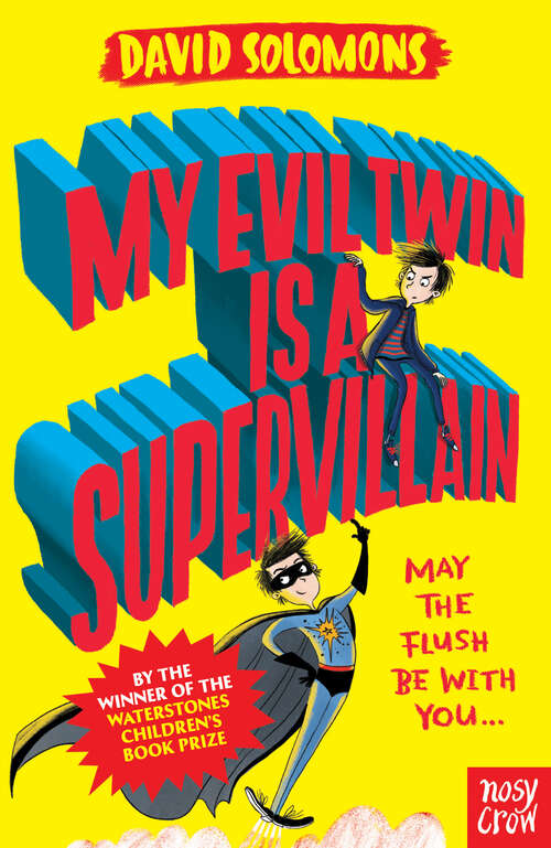 Book cover of My Evil Twin Is a Supervillain (My Brother is a Superhero)