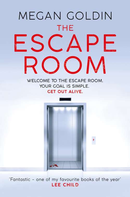 Book cover of The Escape Room: 'One of my favourite books of the year' LEE CHILD