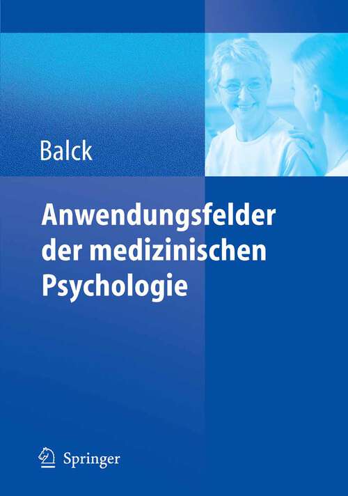 Book cover of Anwendungsfelder der medizinischen Psychologie (2005)