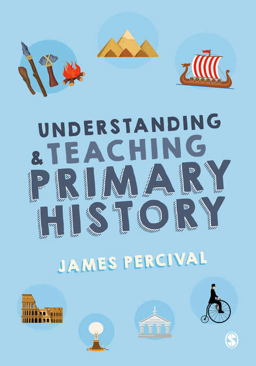 Book cover of Understanding and Teaching Primary History