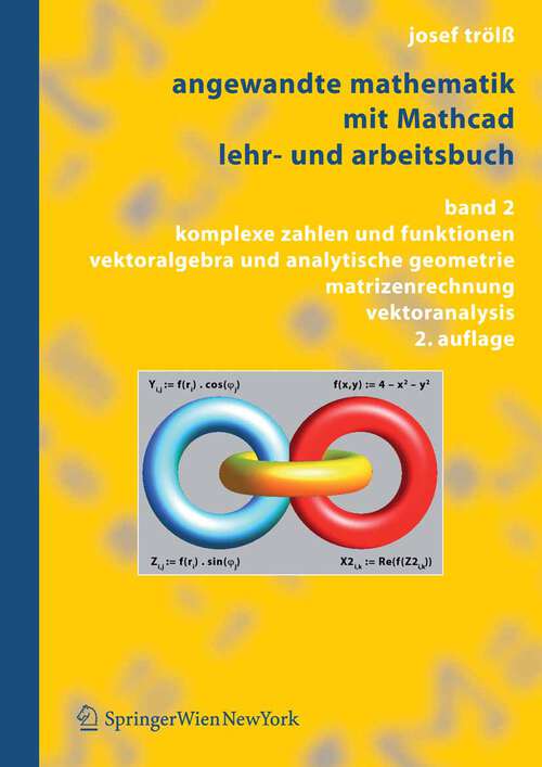 Book cover of Angewandte Mathematik mit Mathcad. Lehr- und Arbeitsbuch: Band 1: Einführung in Mathcad (2. Aufl. 2007)