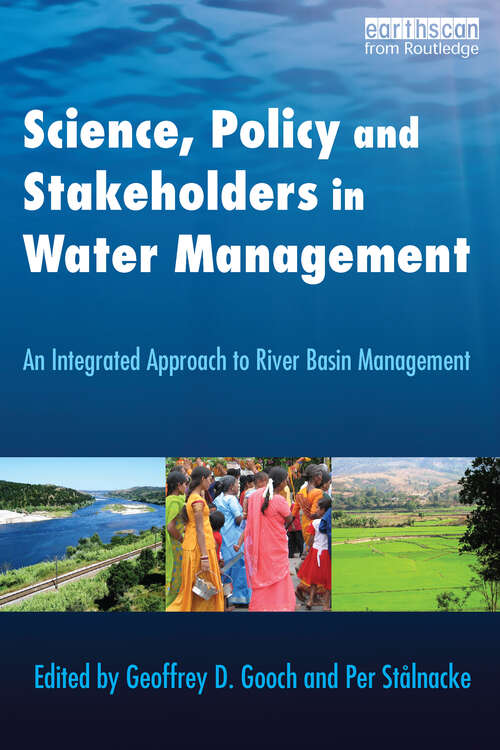 Book cover of Science, Policy and Stakeholders in Water Management: An Integrated Approach to River Basin Management