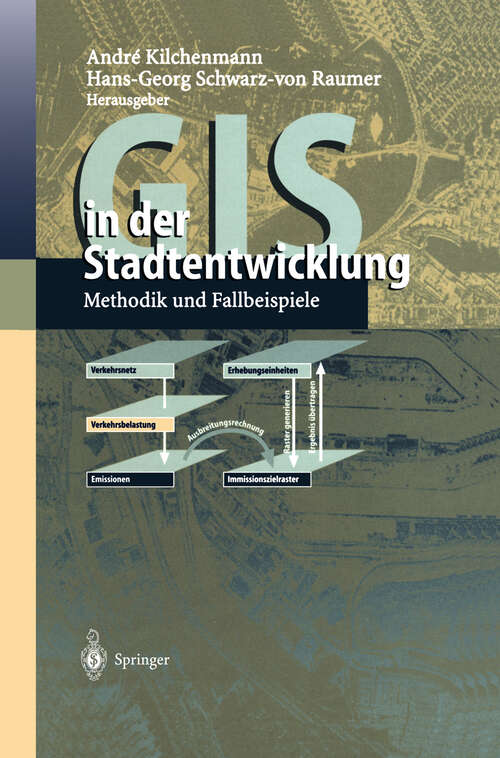 Book cover of GIS in der Stadtentwicklung: Methodik und Fallbeispiele (1999)