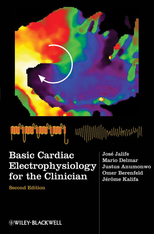Book cover of Basic Cardiac Electrophysiology for the Clinician (2)