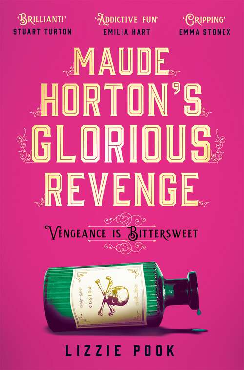 Book cover of Maude Horton's Glorious Revenge: The most addictive Victorian gothic thriller of the year