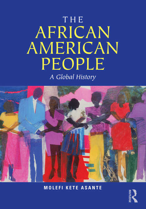 Book cover of The African American People: A Global History