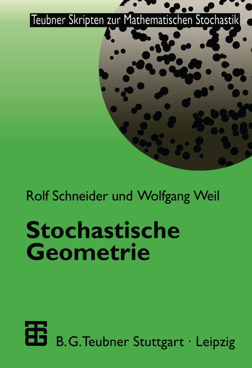 Book cover of Stochastische Geometrie (2000) (Teubner Skripten zur Mathematischen Stochastik)