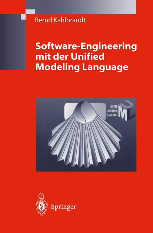 Book cover of Software-Engineering mit der Unified Modeling Language (2. Aufl. 2001)