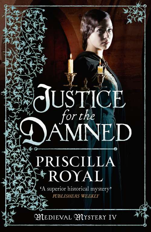 Book cover of Justice for the Damned: A Medieval Mystery (Medieval Mystery #4)