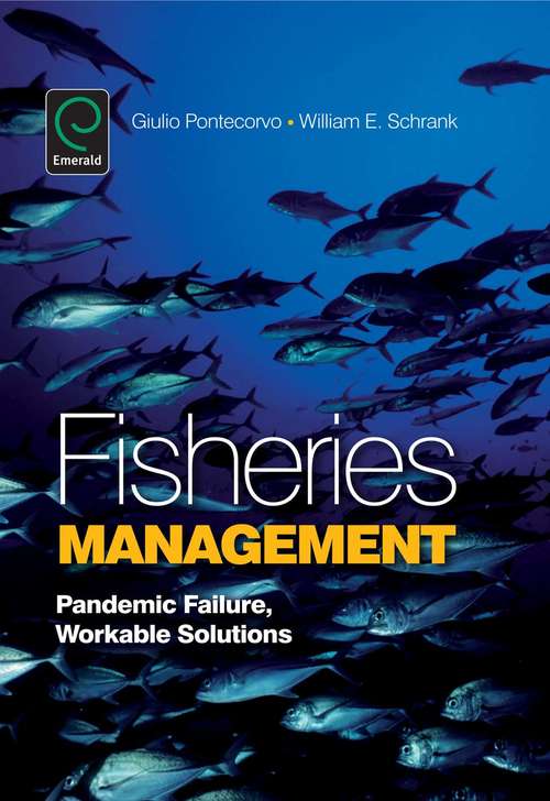 Book cover of Fisheries Management: Pandemic Failure, Workable Solutions (0)