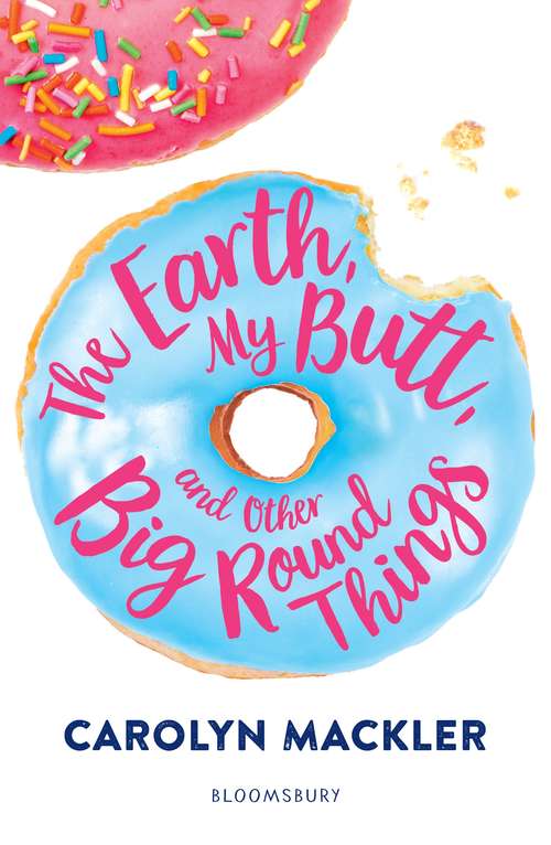 Book cover of The Earth, My Butt, and Other Big Round Things