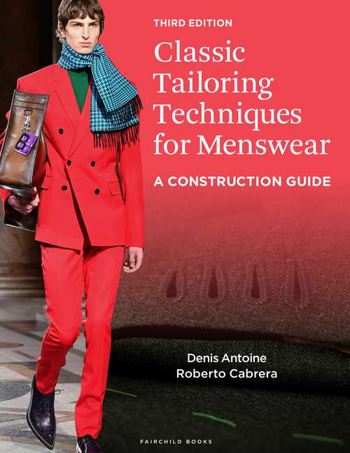 Book cover of Classic Tailoring Techniques for Menswear: A Construction Guide - with STUDIO