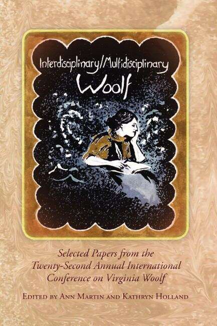 Book cover of Interdisciplinary/Multidisciplinary Woolf (Clemson University Press)