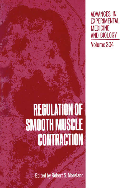 Book cover of Regulation of Smooth Muscle Contraction (1991) (Advances in Experimental Medicine and Biology #304)