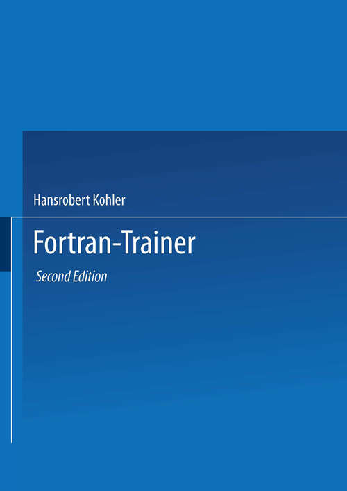 Book cover of Fortran-Trainer (2. Aufl. 1985)