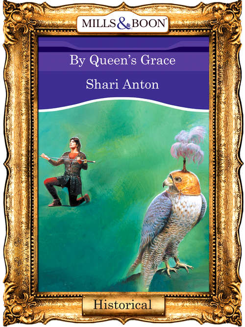 Book cover of By Queen's Grace (ePub First edition) (Mills And Boon Vintage 90s Modern Ser.)