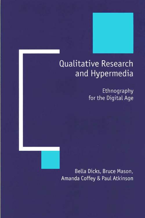 Book cover of Qualitative Research and Hypermedia: Ethnography for the Digital Age (PDF)