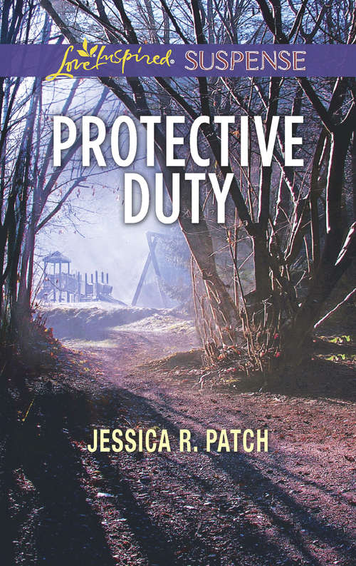 Book cover of Protective Duty: Mystery Child Dark Harbor Protective Duty (ePub edition) (Mills And Boon Love Inspired Suspense Ser.)