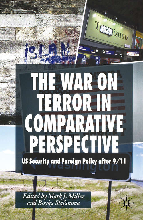 Book cover of The War on Terror in Comparative Perspective: US Security and Foreign Policy after 9/11 (2007)