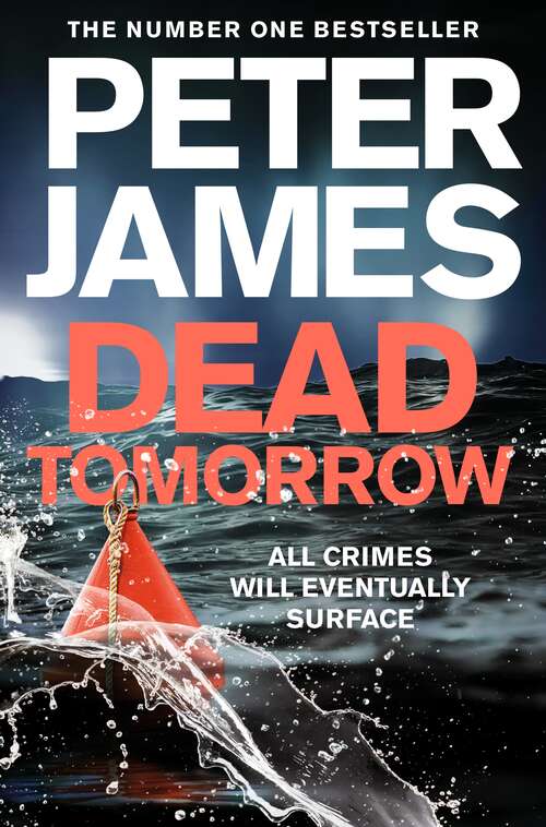 Book cover of Dead Tomorrow: A Gripping British Crime Thriller (2) (Roy Grace #5)