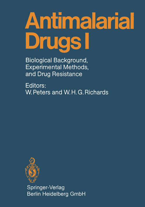 Book cover of Antimalarial Drugs I: Biological Background, Experimental Methods, and Drug Resistance (1984) (Handbook of Experimental Pharmacology #68)