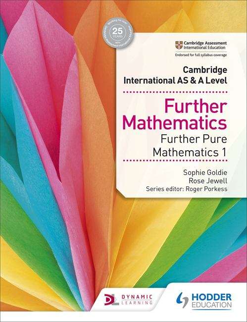 Book cover of Cambridge International AS & A Level Further Mathematics Further Pure Mathematics 1