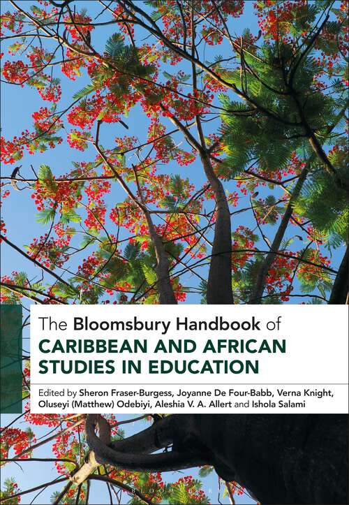 Book cover of The Bloomsbury Handbook of Caribbean and African Studies in Education (Bloomsbury Handbooks)