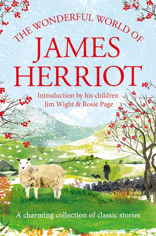 Book cover of The Wonderful World of James Herriot: A charming collection of classic stories