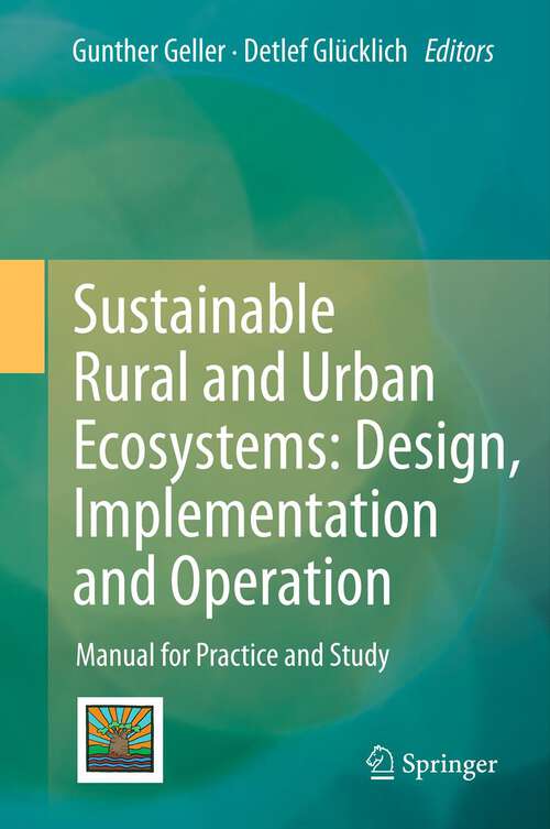 Book cover of Sustainable Rural and Urban Ecosystems: Manual for Practice and Study (2012)
