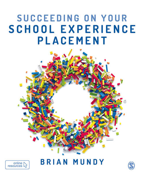 Book cover of Succeeding on your School Experience Placement