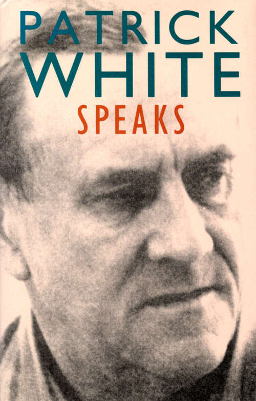 Book cover of Patrick White Speaks