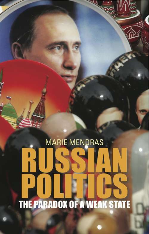 Book cover of Russian Politics: The Paradox of a Weak State (PDF)