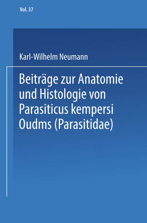 Book cover of Beiträge zur Anatomie und Histologie von Parasitus kempersi Oudms (Parasitidae) (1941)